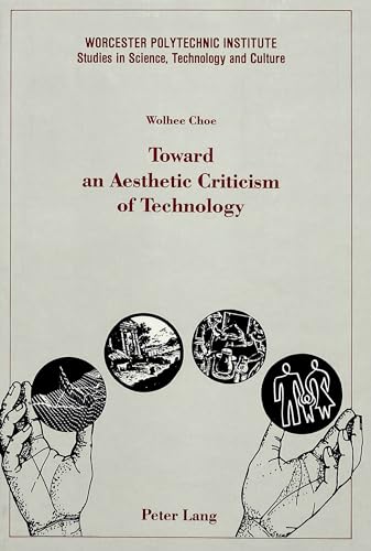 Beispielbild fr Toward an Aesthetic Criticism of Technology zum Verkauf von Librairie La Canopee. Inc.