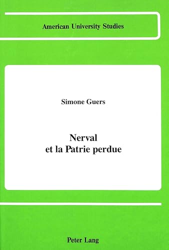 Beispielbild fr Nerval et la patrie perdue zum Verkauf von Librairie La Canopee. Inc.