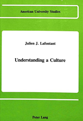 Imagen de archivo de Understanding a Culture (American University Studies: Regional Studies, Ser. XXI, Vol. 4) a la venta por Heartwood Books, A.B.A.A.