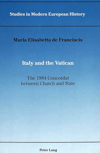 Italy and the Vatican: the 1984 Concordat between Church and State.