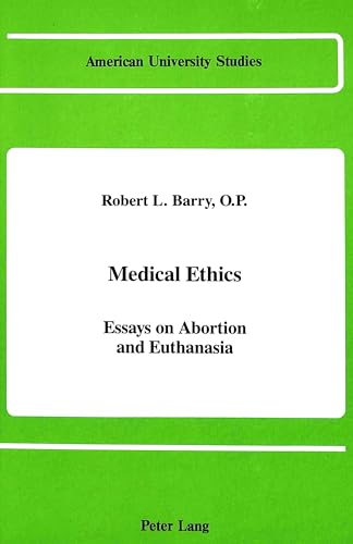 Stock image for Medical Ethics Essays on Abortion and Euthanasia for sale by Librairie La Canopee. Inc.