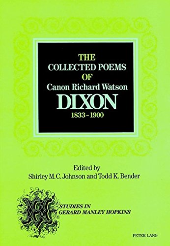 9780820409474: The Collected Poems of Canon Richard Watson Dixon, 1833-1900