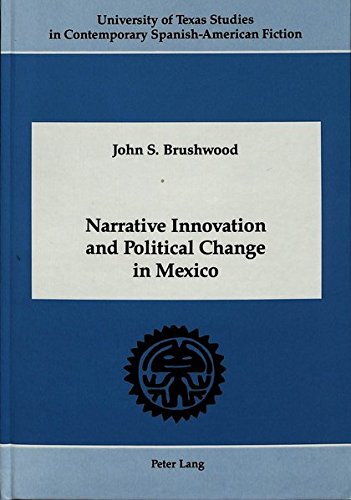 9780820409665: Narrative Innovation and Political Change in Mexico