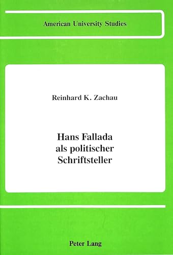 Stock image for Hans Fallada als politischer Schriftsteller. for sale by SKULIMA Wiss. Versandbuchhandlung