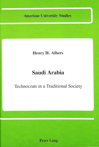 Saudi Arabia: Technocrats in a Traditional Society