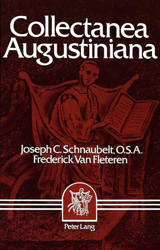 Stock image for Collectanea Augustiniana: Augustine: «Second Founder of the Faith» (American University Studies. Series 2) for sale by BooksRun