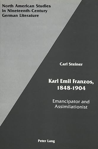 Beispielbild fr KARL EMIL FRANZOS 1848 - 1904 - Emancipator and assimilationist zum Verkauf von FESTINA  LENTE  italiAntiquariaat