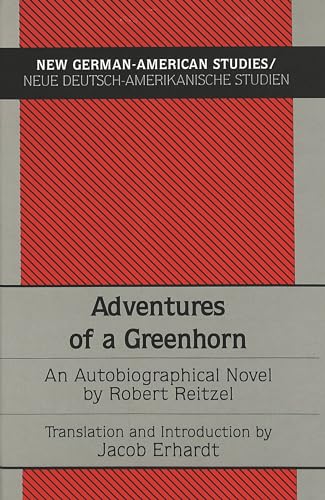 Stock image for Adventures of a Greenhorn: An Autobiographical Novel for sale by THE SAINT BOOKSTORE