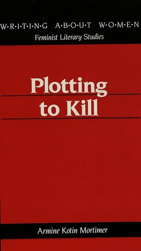 Beispielbild fr Plotting to Kill (Writing About Women) zum Verkauf von Earthlight Books