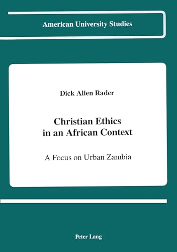 Stock image for Christian Ethics in an African Context. for sale by SKULIMA Wiss. Versandbuchhandlung
