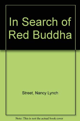 Imagen de archivo de In Search of Red Buddha a la venta por ThriftBooks-Dallas