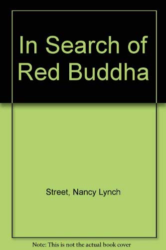 Stock image for In Search of Red Buddha for sale by ThriftBooks-Dallas