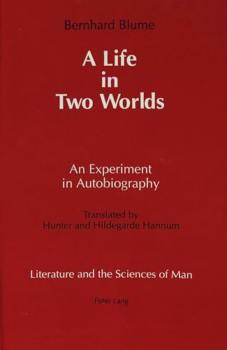 9780820417653: A Life in Two Worlds: An Experiment in Autobiography (Literature and the Sciences of Man)