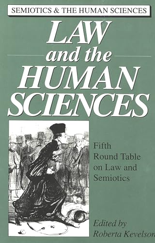 Beispielbild fr Law and the Human Sciences Edited by Roberta Kevelson zum Verkauf von Librairie La Canopee. Inc.