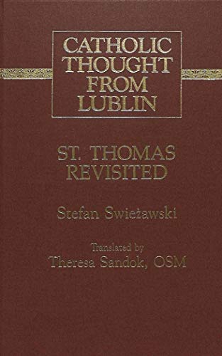 9780820418445: St. Thomas Revisited: Translated by Theresa Sandok, OSM: 8