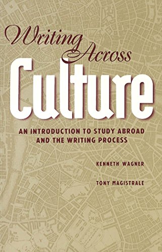 Stock image for Writing Across Culture: An Introduction to Study Abroad and the Writing Process for sale by ThriftBooks-Atlanta