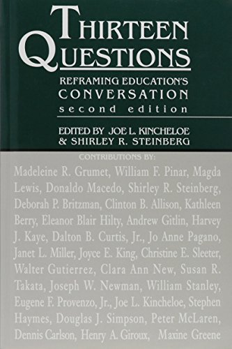 Imagen de archivo de Thirteen Questions: Reframing Education's Conversation a la venta por PAPER CAVALIER US