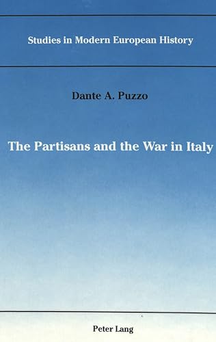 9780820419510: The Partisans and the War in Italy (Studies in Modern European History)