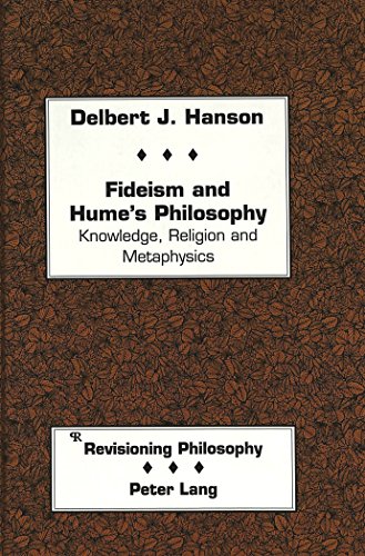 Beispielbild fr Fideism and Hume's Philosophy. zum Verkauf von SKULIMA Wiss. Versandbuchhandlung