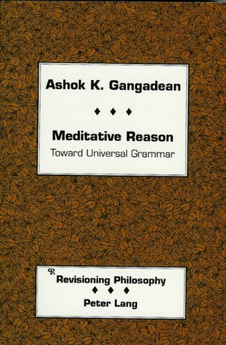 Stock image for Meditative Reason: Toward Universal Grammar (Revisioning Philosophy) for sale by BookEnds Bookstore & Curiosities
