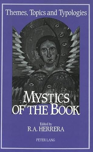 9780820420073: Mystics of the Book: Themes,Topics and Topologies