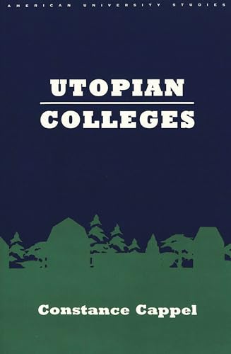 Stock image for Utopian Colleges for sale by ThriftBooks-Dallas