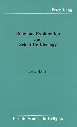 9780820421971: Religious Explanation and Scientific Ideology