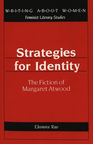 Beispielbild fr Strategies for Identity; The Fiction of Margaret Atwood zum Verkauf von Anybook.com