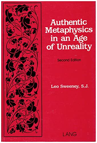 9780820422787: Authentic Metaphysics in an Age of Unreality