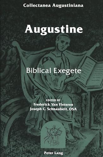 Beispielbild fr Augustine: Biblical Exegete zum Verkauf von Powell's Bookstores Chicago, ABAA