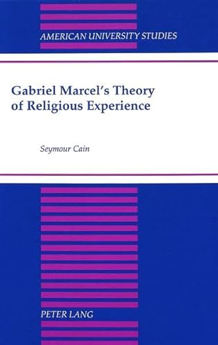 9780820425955: Gabriel Marcel's Theory of Religious Experience: 182