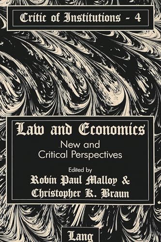 Imagen de archivo de Law and Economics: New and Critical Perspectives (Critic of Institutions) a la venta por The Compleat Scholar