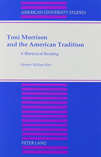 Toni Morrison and the American Tradition (American University Studies)