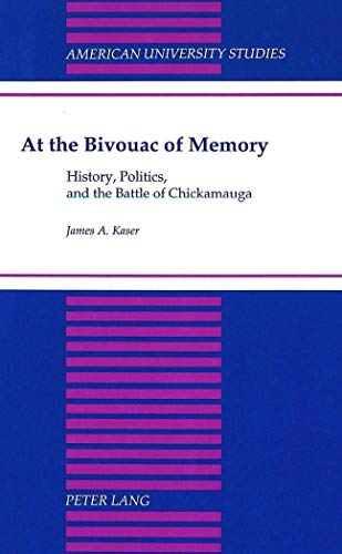 At the Bivouac of Memory. - Kaser, James A.