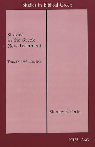 9780820428581: Studies in the Greek New Testament: Theory and Practice: 6