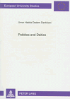 9780820429502: Pebbles and Deities: Pa Divination Among the Ngas, Mupun, and Mwaghavul in Nigeria (European University Studies. Series XXIII, Theology)