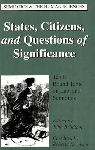 Stock image for States, Citizens, and Questions of Significance. for sale by SKULIMA Wiss. Versandbuchhandlung