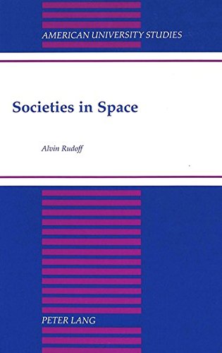 Stock image for Societies in Space. for sale by SKULIMA Wiss. Versandbuchhandlung