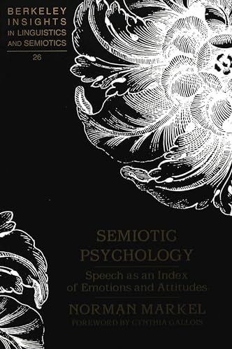 Imagen de archivo de Semiotic Psychology : Speech As an Index of Emotions and Attitudes a la venta por Better World Books