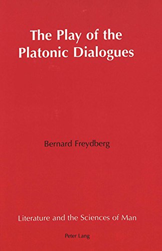 9780820433134: The Play of the Platonic Dialogues: 12 (Literature and the Sciences of Man)