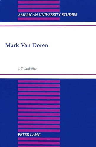 9780820433349: Mark Van Doren: 67 (American University Studies Series 24: American Literature)