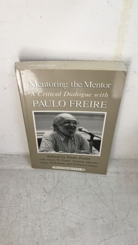 Imagen de archivo de Mentoring the Mentor: A Critical Dialogue with Paulo Freire (Counterpoints) a la venta por HPB-Red