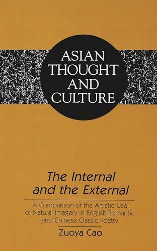 The Internal and the External : Asian Thought and Cluture