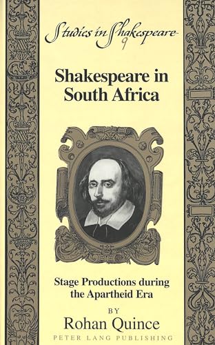 9780820440613: Shakespeare in South Africa: Stage Productions During the Apartheid Era