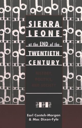 Beispielbild fr Sierra Leone at the End of the Twentieth Century : History, Politics in Africa zum Verkauf von Better World Books