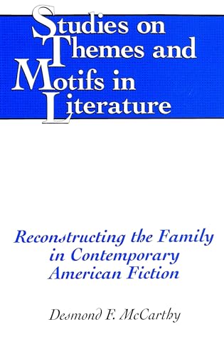 Stock image for Reconstructing the Family in Contemporary American Fiction for sale by Phatpocket Limited