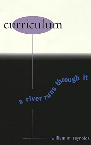Beispielbild fr Curriculum: A River Runs Through It (Counterpoints) zum Verkauf von Books From California