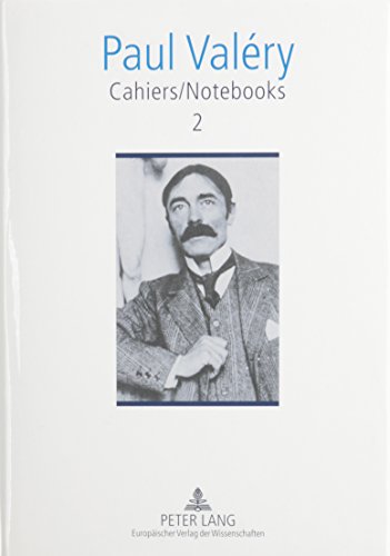 Cahiers: Notebooks (Volume 2) (9780820443348) by Valery, Paul