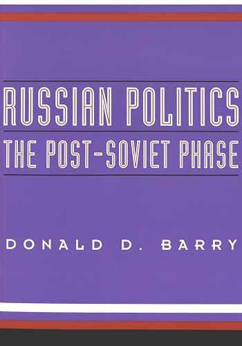 Russian Politics: the Post-Soviet Phase