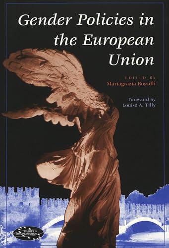 9780820445083: Gender Policies in the European Union: Foreword by Louise A. Tilly: 1